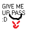 GIMMEYOURPASSNOW