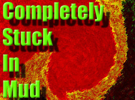 CompletelyStuckInMud