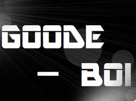 GOODEBOI