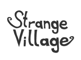 StrangeVillage