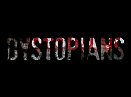 Dystopians