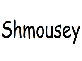 Shmousey