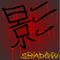 BloodyShadow