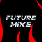 FutureMike